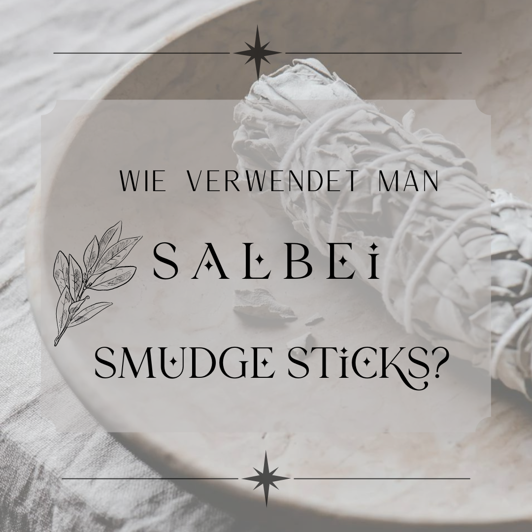 Wie verwendet man Salbei Smudge Sticks?