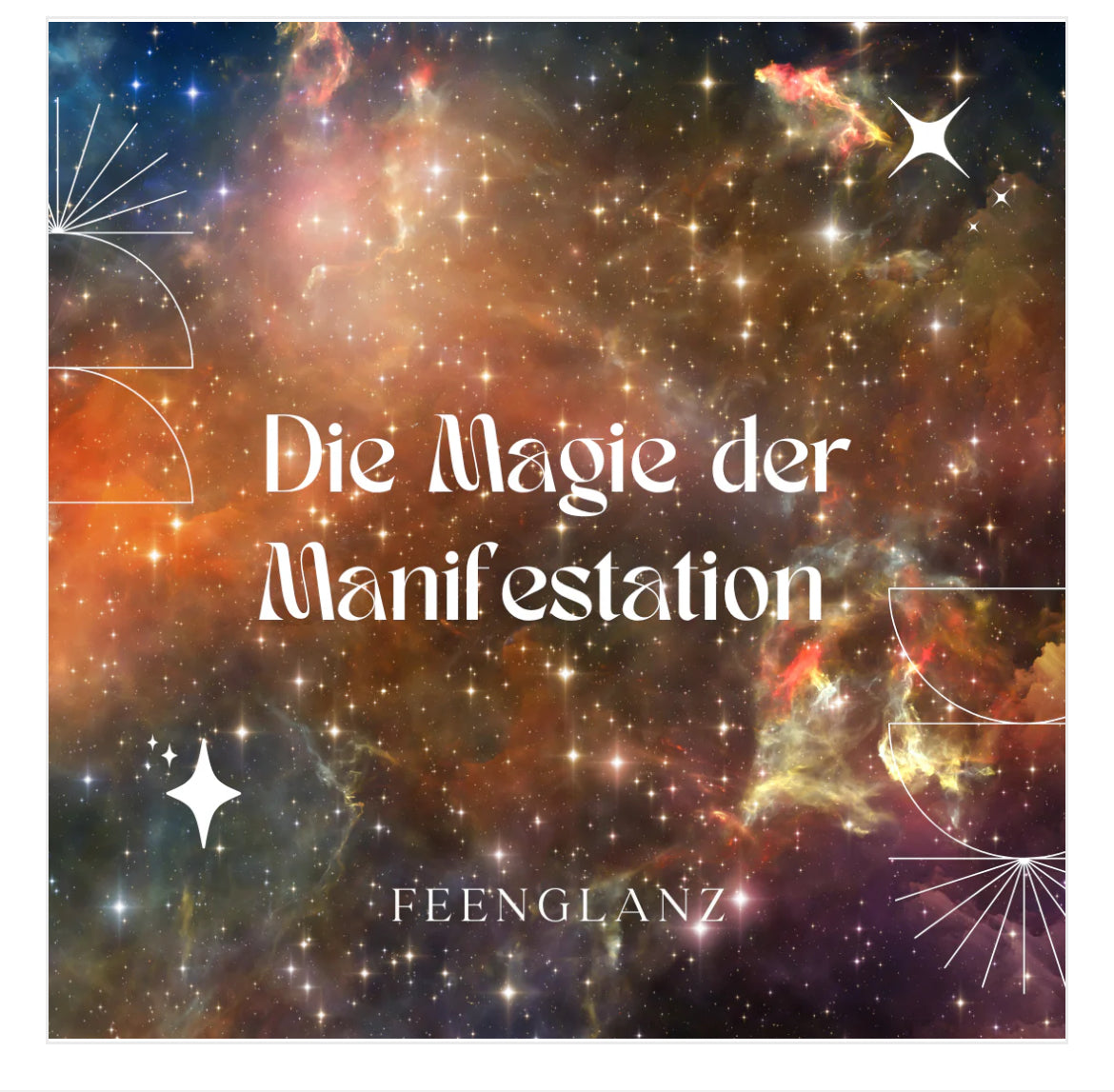 Die Magie der Manifestation